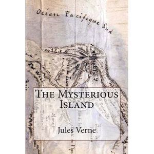 The Mysterious Island: Illustrated -- Jules Verne